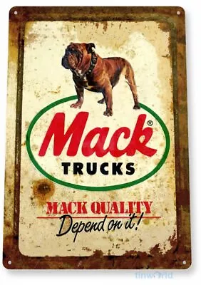 Mack Trucks 11 X 8 Tin Sign Nostalgic Reproduction Advertisement Usa • $24.01