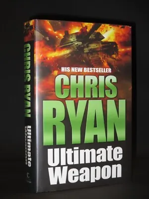 £17 • Buy CHRIS RYAN Ultimate Weapon *SIGNED* 2006 1st Edition/ist Impression Hardback
