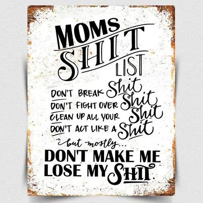 £4.49 • Buy METAL PLAQUE MOMS MUMS Mother SH*T LIST Funny Rules KITCHEN Gift SIGN PRINT