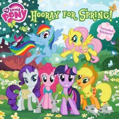 My Little Pony:  Hooray For Spring! (My Little Pony (8x8)) - Paperback - GOOD • $3.73