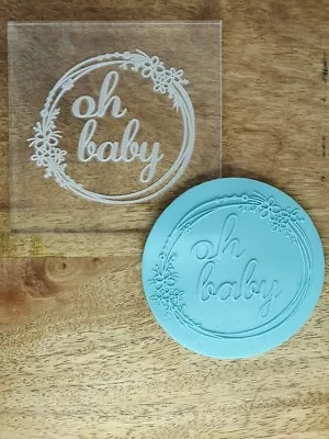 $14.95 • Buy Oh Baby Wreath Raised Fondant Embosser POP Debosser Baby Shower Cupcake Topper
