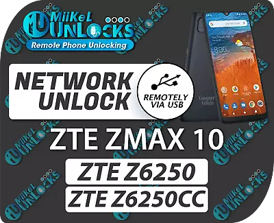 $6 • Buy Network Unlock Service ZTE ZMAX 10 Z6250 / Z6250CC - Remote By USB