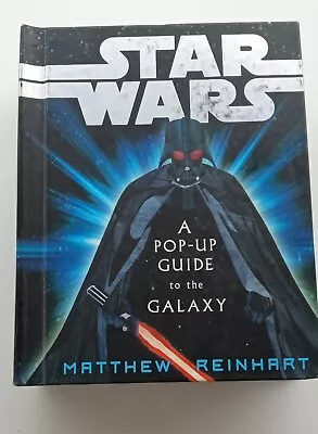 Star Wars: A Pop-Up Guide To The Galaxy Book Matthew Reinhart • $20