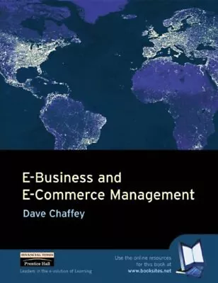 E-Business And E-Commerce Management : Strategy Management And • $7.04