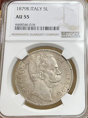 1879 R Italy 5 Lire NGC AU55 Silver 5L Coin - Lira • $235