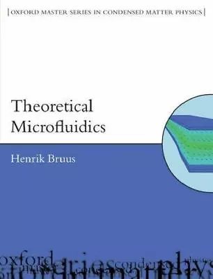 Theoretical Microfluidics [Oxford Master Series In Physics] • $15.44