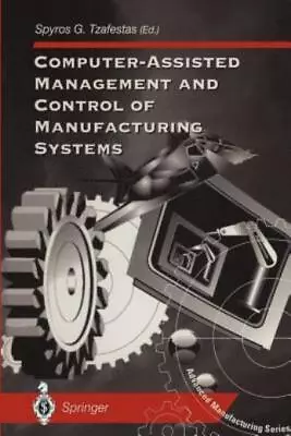 Computer-Assisted Management And Control Of Manufacturing Systems • $106.76