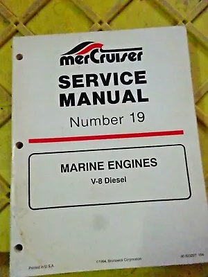 90-823227 MerCruiser Service Manual Number 19 V-8 Diesel Marine Engines • $19.99