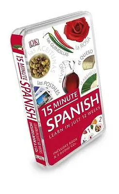 DK : 15-Minute Spanish: Learn In Just 12 Week Expertly Refurbished Product • £6.13