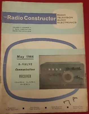 RADIO CONSTRUCTOR MAGAZINE MAY  1964 Vol 18 No 10 • £3