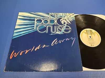 Pablo Cruise – Worlds Away - 1978 Rock LP Love Will Find A Way VG VINYL Record • $4.19