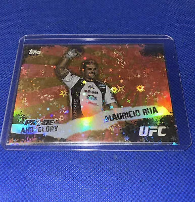 2010 Topps UFC Pride And Glory Mauricio Shogun Rua In Sparkle Sleeve & Toploader • $3.19