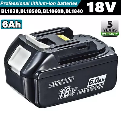 For Makita 18V Battery 18 Volt LXT BL1830 6.0Ah BL1850B BL1860 LITHIUM BL1840  • $30.89