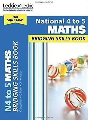 National 4 To 5 Maths Bridging Skills Book. • £6.99