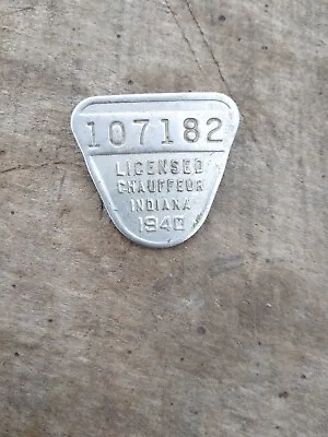1940 Indiana Chauffeur Badge • $12