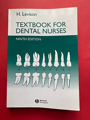 Textbook For Dental Nurses Ninth Edition By H. Levison • £4.29