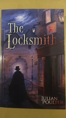 1/1 First Edition The Locksmith Julian Poulter Sig Dated PB JACK THE RIPPER • £13.99