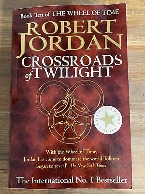 Crossroads Of Twilight: Book 10 Wheel Of Time By Robert Jordan - Paperback • $14.85