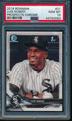 PSA 10 LUIS ROBERT 1st 2018 Bowman Chrome Prospects White Sox Rookie RC GEM MINT • $74.64