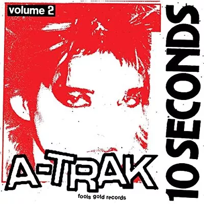 A-trak - 10 Seconds Vol. 2 [10 ] [VINYL] • $21.75