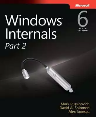 Windows Internals Part 2: Covering Windows Server  2008 R2 And Windows 7: Used • $10.24