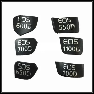 For Canon EOS 600D Camera Model Fuselage Body Nameplate Label Logo Replacement • £5.98