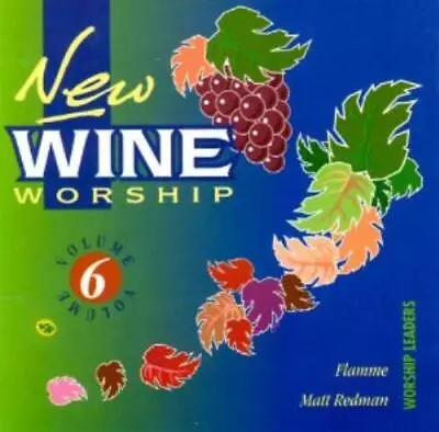 Matt Redman/Flamme : New Wine Worship Vol.6 CD Expertly Refurbished Product • £36.24