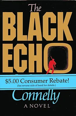 The Black Echo By Michael Connelly (Little Brown 1992. Hardcover Signed) • $495