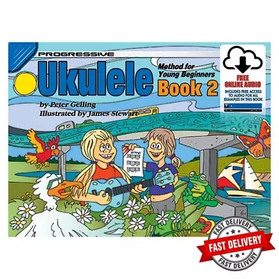 Progressive Ukulele Method Book 2 For The Young Beginner Online Audio Kpybu2x • $19.90