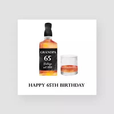 Personalised 65th Birthday Card For Him Dad Grandpa Husband Whisky Birthday Gift • £3.85