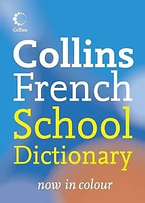Collins French School Dictionary (Collins School)  Used; Good Book • £2.98