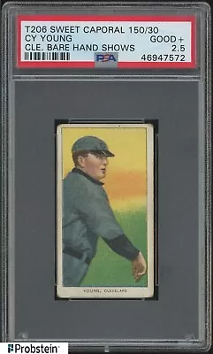 T206 Cy Young HOF Bare Hand Shows Cleveland Sweet Caporal 150 Subjects PSA 2.5 • $1225