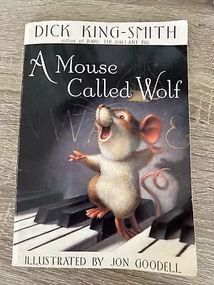 A Mouse Called Wolf By Dick King-Smith (1999 Digest Paperback) • $5