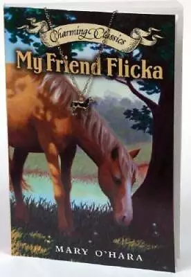 My Friend Flicka Book (Charming Classics) - Paperback By O'hara Mary - GOOD • $3.97