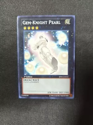 Gem-Knight Pearl - BP01-EN031 - Rare - 1st Ed - LP • $1.50