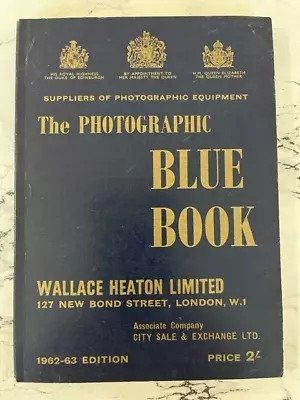 Vintage 'The Photographic Blue Book For 1962-63 Wallace Heaton Ltd • £9