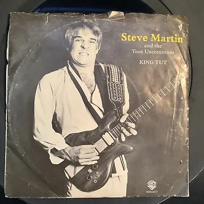 Steve Martin 45RPM “King Tut” 1978 70s Comedy Novelty Music 7” Vinyl • $2.50