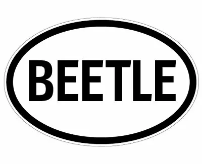 VW BEETLE Oval 7 X 4 Bumper Sticker Decal 109005 • $15.95