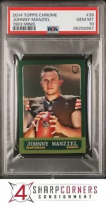 2014 Topps Chrome 1963 Minis #26 Johnny Manziel Rc Psa 10 F3884778-687 • $17.99