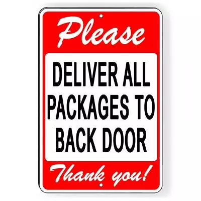 Please Deliver All Packages To Back Door Sign / Decal   /  Delivery SI190 / • $8.95