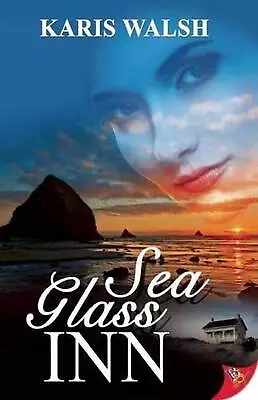 Sea Glass Inn By Karis Walsh (English) Paperback Book • $42.40