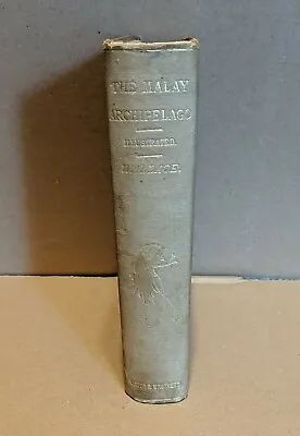 MALAY ARCHIPELAGO Alfred Russel Wallace 1869 1st American Edition HC Free S/H • $500
