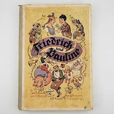 Rare Book 1930 Vintage Childrens Book German Language Friedrich Und Pauline • $32.99