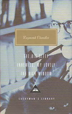 The Big Sleep Farewell My Lovely And The High... By Chandler Raymond Hardback • £9.99