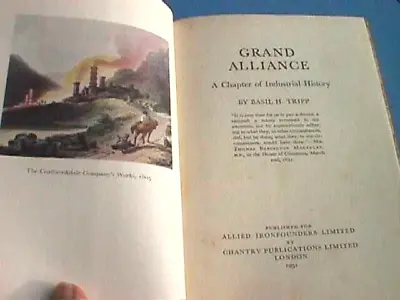 Grand Alliance: A Chapter Of Industrial History By Basil Tripp - Hardback 1951 • £8.50