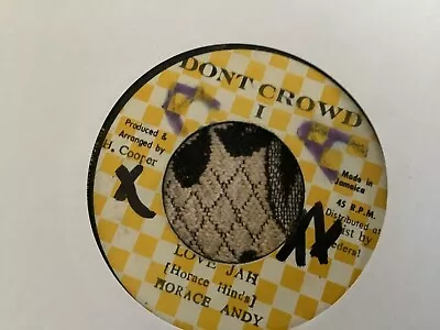 Horace Andy  Love Jah    7” Don’t • £11.95