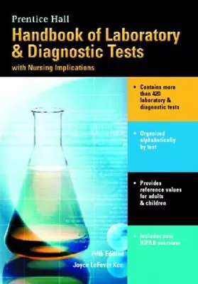 Laboratory And Diagnostic Tests With Nursing Implications By Joyce LeFever... • $16.60