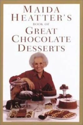 Maida Heatter's Book Of Great Chocolate Desserts By Heatter Maida • $8.34