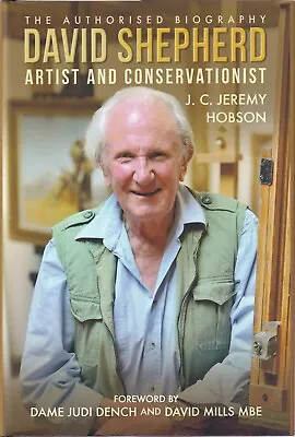 HOBSON JC JEREMY WILDLIFE ART BOOK DAVID SHEPHERD ARTIST AND CONSERVATIONIST New • £23.45