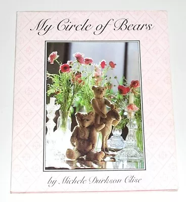 My Circle Of Bears As Told To Alf Collins 1981 By Michele Durkson Clise 1st • $9.95